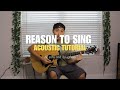 Reason to Sing Acoustic (Beginner)Tutorial -All sons and daughters