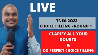 LIVE 🔴 | TNEA 2022 | ROUND 1 Choice Filling | Ask your Doubts \u0026 Fill the Choices Perfectly