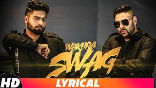 Wakhra Swag | Lyrical Video | Navv Inder feat. Badshah | Latest Punjabi Song 2018