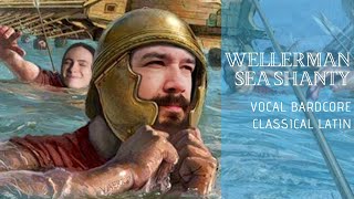 Wellerman Sea Shanty In Classical LATIN (Vocal Bardcore)