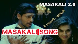 Masakali 2.0 Lyrics | Tulsi Kumar,Sachet Tandon | Tara Sutaria,Sidharth Malhotra |Tanishk Bagchi