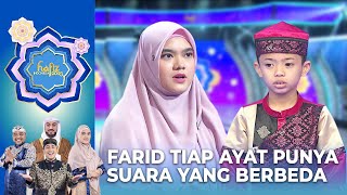 KAK NABILA SUKA! Setiap Ayat Farid Punya Irama Yang Berbeda | HAFIZ INDONESIA 2023