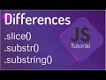 Substring in JavaScript | Substring vs Substr vs Slice Method | JavaScript Tutorial | Differences