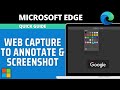 Using Web Capture to annotate & screenshot in Edge
