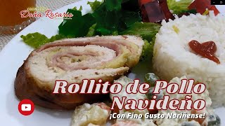 Para el Plato de Noche Buena, Rollito de Pollo navideño CFGN