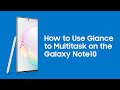 How to Use Glance to Multitask on the Galaxy Note10