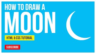 How to Make a Moon Shape Using HTML & CSS | How to Create a Moon Shape Shape | HTML & CSS Tutorial