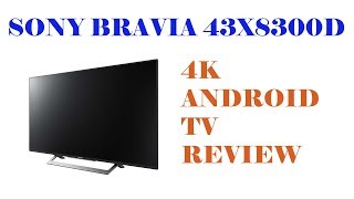 Sony Bravia 43X8300D 4K Android TV review