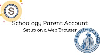 Schoology Parent Account Setup on a Web Browser