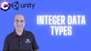 10-Integer Data Types | C# Programming for Unity | C# Tutorials For Beginners