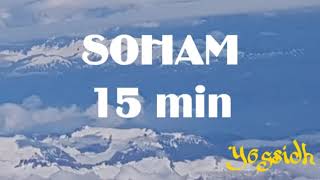 SOHAM 15 min