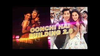 Oonchi hai building || Judwaa 2 || Varun || Jacqueline  || Tapsee || new song 2019 HD