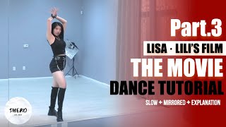 Lisa LILI's FILM Tomboy [The Movie] Dance Tutorial (Slow + Mirrored + Explanation) | SHERO