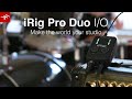 iRig Pro Duo I/O - Make the world your studio