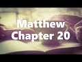 The Book of Matthew Chapter 20 - Good News Translation (GNT) - Audio Bible