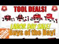 Home Depot Labor Day Sales and Special buys of the Day ON TOOLS!