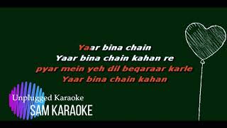 Yaar Bina Chain    Remix Dj Aqeel Karaoke SAM KARAOKE