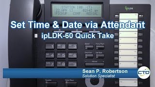 ipLDK-60: Set System Time \u0026 Date via Attendant