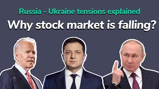 Why stock market is falling - Russia Ukraine tensions explained