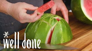 How to Cut a Watermelon | Food 101 | Well Done