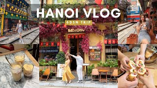 vietnam travel vlog 🇻🇳 6 days hanoi itinerary, famous local eats, aesthetic plac