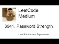 3941. Password Strength (Leetcode Medium)