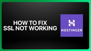 How To Fix “SSL Not Working” In Hostinger Website Builder ! Tutorial