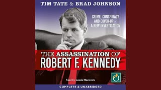 Chapter 20.4 - The Assassination of Robert F. Kennedy