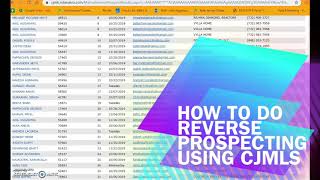 How to do reverse prospecting using cjmls