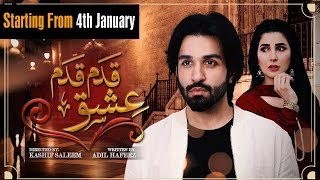 Qadam Qadam Ishq Starting From 4th Jan - Every Friday at 8:00pm on A-Plus TV | CR2