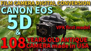 CANON DSLR EOS 5D +108 years old camera review/ VEST POCKET KODAK, antique film camera digitalize