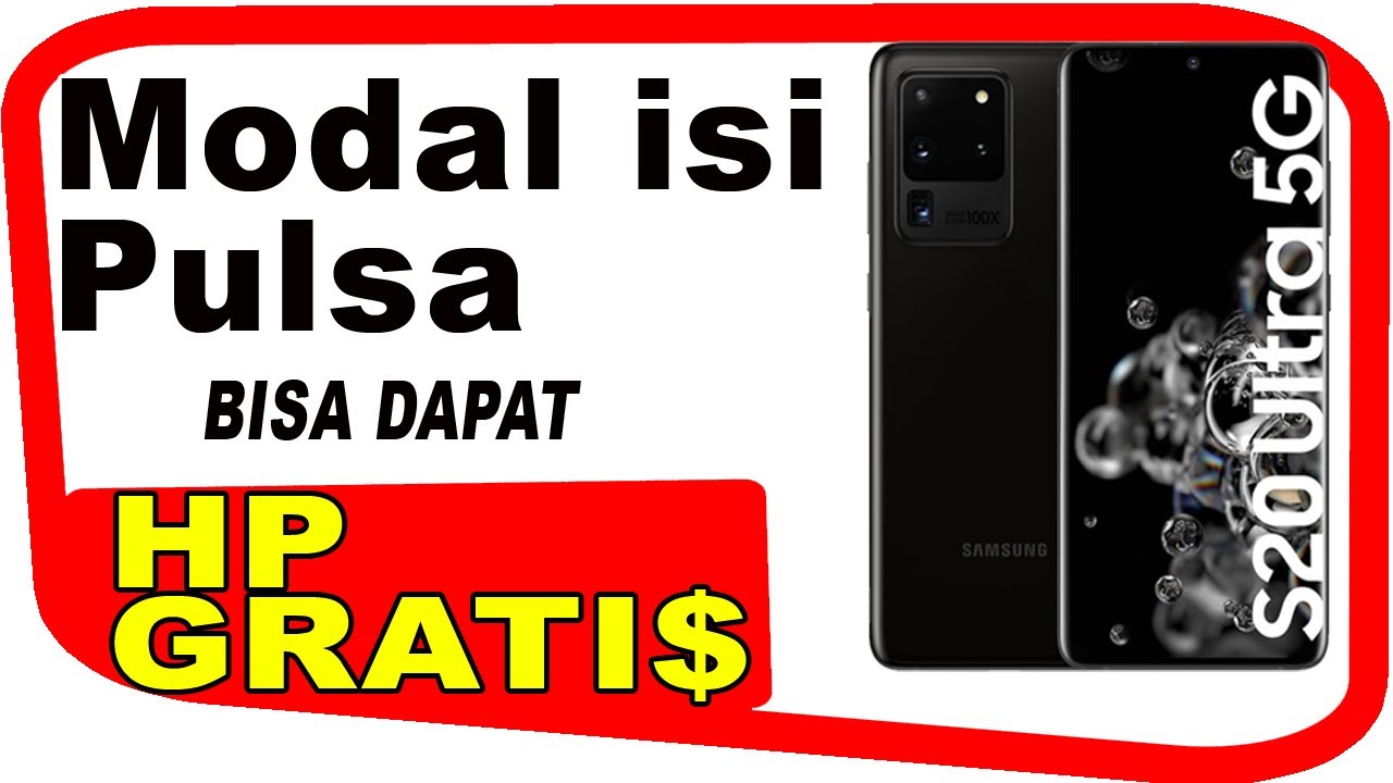 Cara Mendapatkan HP Gratis 2020 - Cara Mendapatkan Hp Modal Isi Pulsa ...