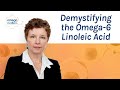 OmegaMatters -  Episode 23: Dr  Martha Belury Demystifies the Omega-6 Linoleic Acid