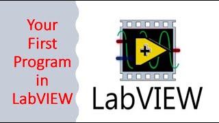 Write your First LabVIEW program|| Learn LabVIEW || National Instrument