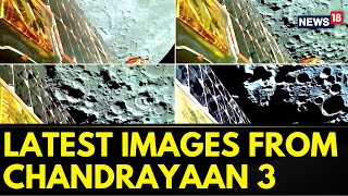 Indian Moon Mission | ISRO Releases Latest Footage Of Moon From Chandrayaan-3 | Chandrayaan | News18