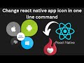 Change React Native App Icon with a Single Command || I Plus T Solution