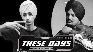 THESE DAYS | Deep Cheema | Sidhu Moose Wala | Bohemia | Latest Punjabi Song 2021 | Aulakh