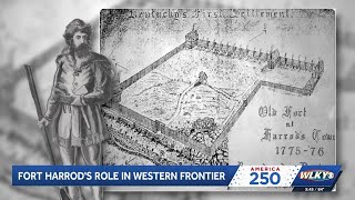 The story of America’s westward dream began at Ford Harrod in Kentucky
