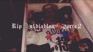 Rip 🪦 el Diablon 👺 parte 2 - Alan poison Ft el Good