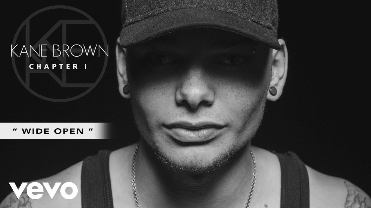 Kane Brown - Wide Open Kane Brown - Wide Open