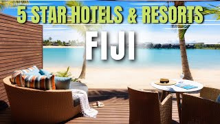 The 10 Best 5 Star Hotels And Resorts In Fiji of 2023 - Luxury Fuji Hotels