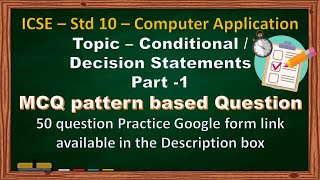 ICSE | Std 10 |Computer Application |MCQ |Conditional Statement |Part 1 |Revision of Class 9 |Solved
