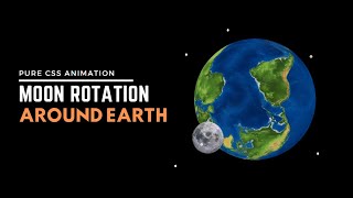 Moon Rotating Around Earth Animation | Pure CSS Tutorial