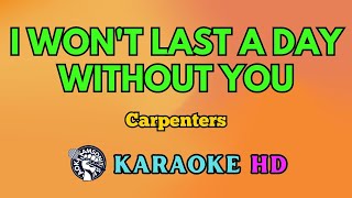 I Won't Last a Day Without You KARAOKE by Carpenters 4K HD @samsonites