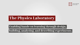 Physics Labs at Ahmedabad University | Enhancing the learning by incorporating novel pedagogies