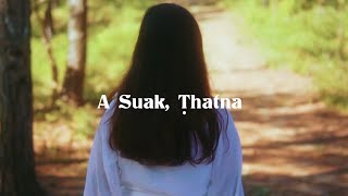 Zaipuii Biate - A Suak, Ṭhatna [Official MV]