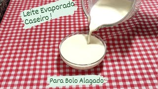 Aprenda a fazer o Leite Evaporado zero açúcar, para a receita do Bolo Alagado que viralizou !