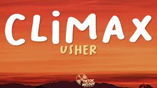 Usher - Climax (Lyrics)