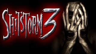 Shitstorm 3: Shittribution - Phobia