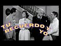 Tu Recuerdo y Yo | Rosita Arenas, Raúl Martínez, Fernando Soto | Cine de Oro